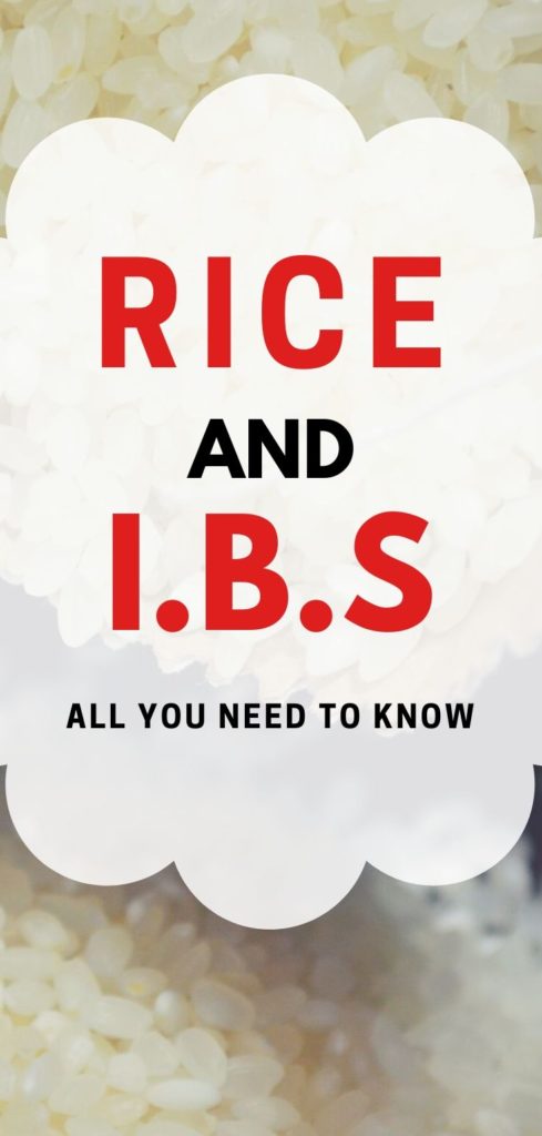 RICE AND IBS
